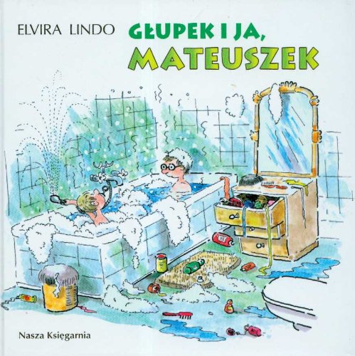 Głupek i ja Mateuszek Books