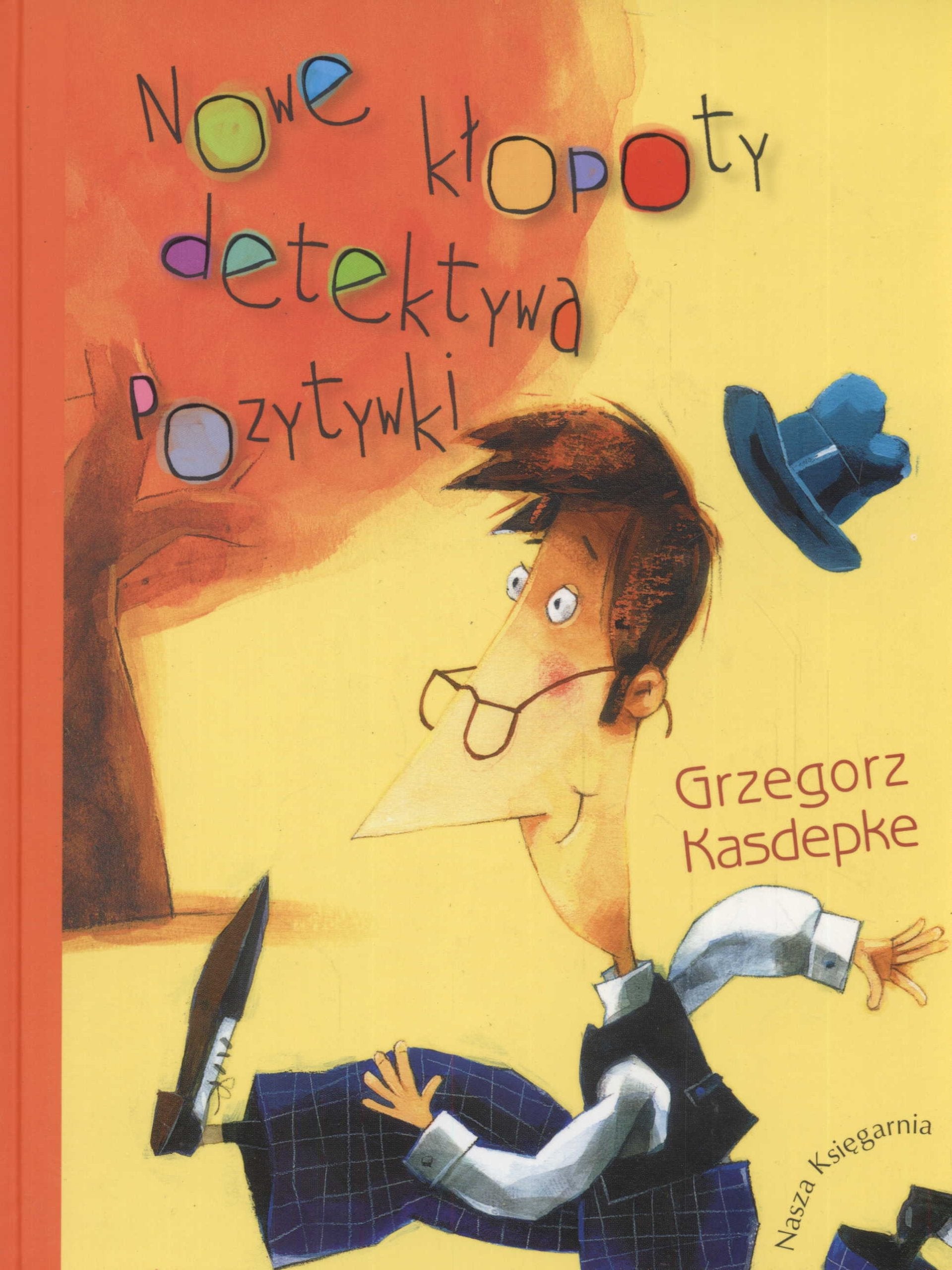 Nowe kłopoty detektywa Pozytywki book