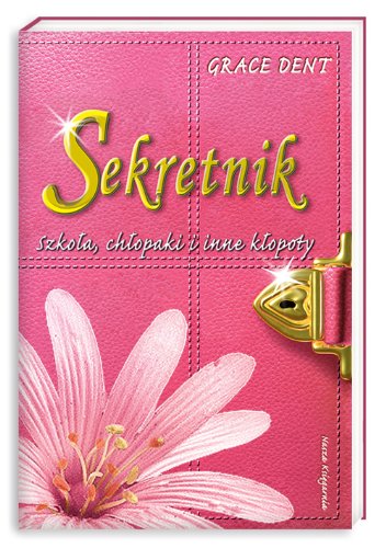 Sekretnik Szkoła chłopaki i inne kłopoty Books