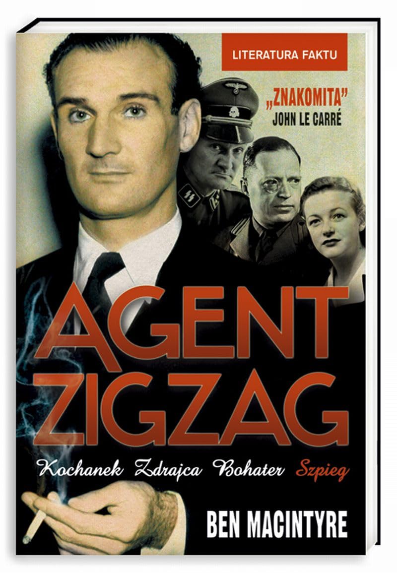 Agent Zigzag: Prawdziwa opowiesc wojenna o Eddiem Chapmanie. Kochanek, zdrajca, bohater, szpieg. Books