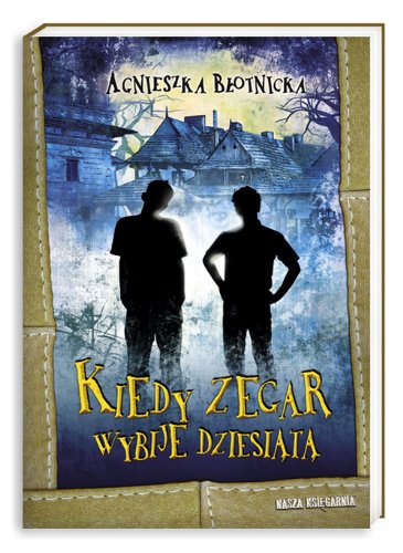 Kiedy zegar wybije dziesiątą Books