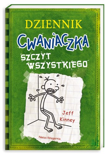 Dziennik cwaniaczka Szczyt wszystkiego book