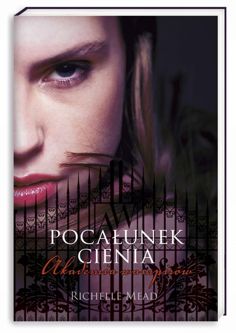 Akademia Wampirow Pocalunek cienia book