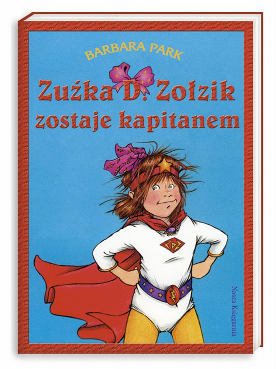 Zuźka D. Zołzik zostaje kapitanem Books
