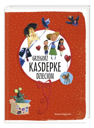 Grzegorz Kasdepke dzieciom Books