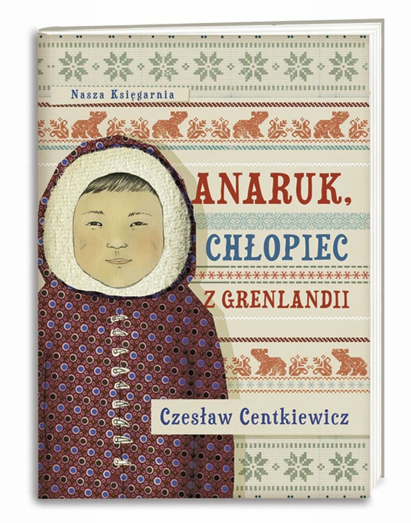 Anaruk, chłopiec z Grenlandii book