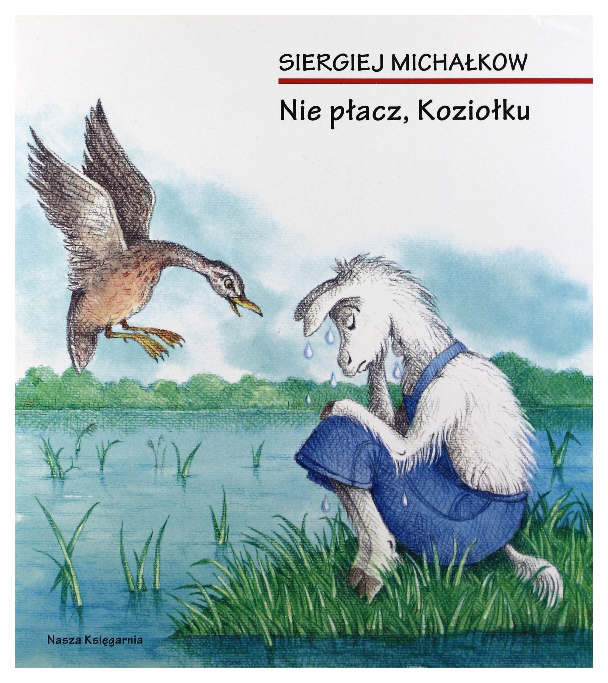 Nie płacz, Koziołku Books