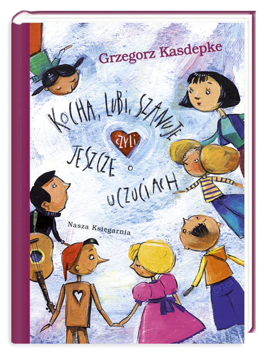 Kocha, lubi, szanuje czyli jeszcze o uczuciach Books