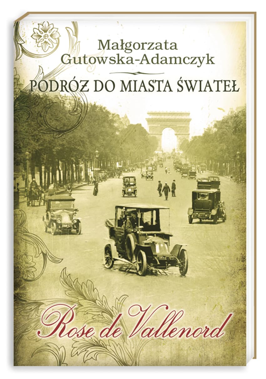 Podróż do miasta świateł: Rose de Vallenord Books