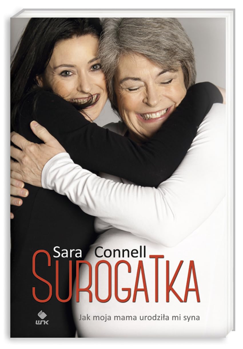 Surogatka: Jak moja mama urodziła mi syna book