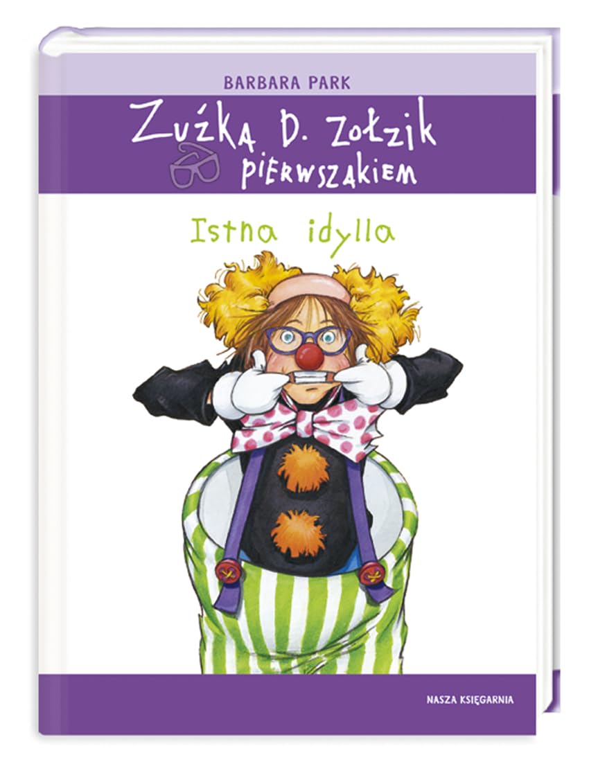 Zuzka D. Zolzik pierwszakiem Istna idylla Books