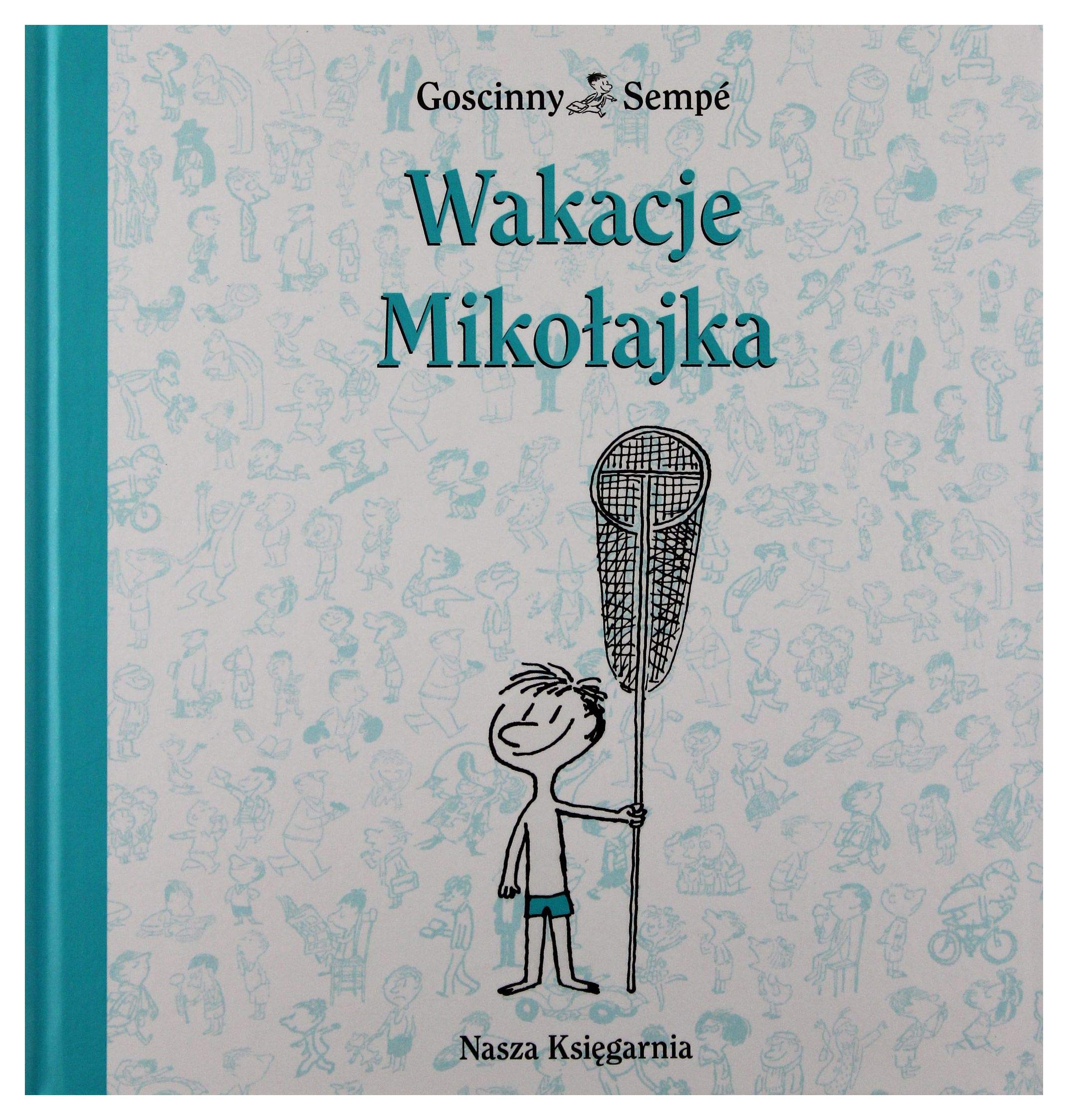 Wakacje Mikolajka (MIKOŁAJEK) Novels & Short Stories