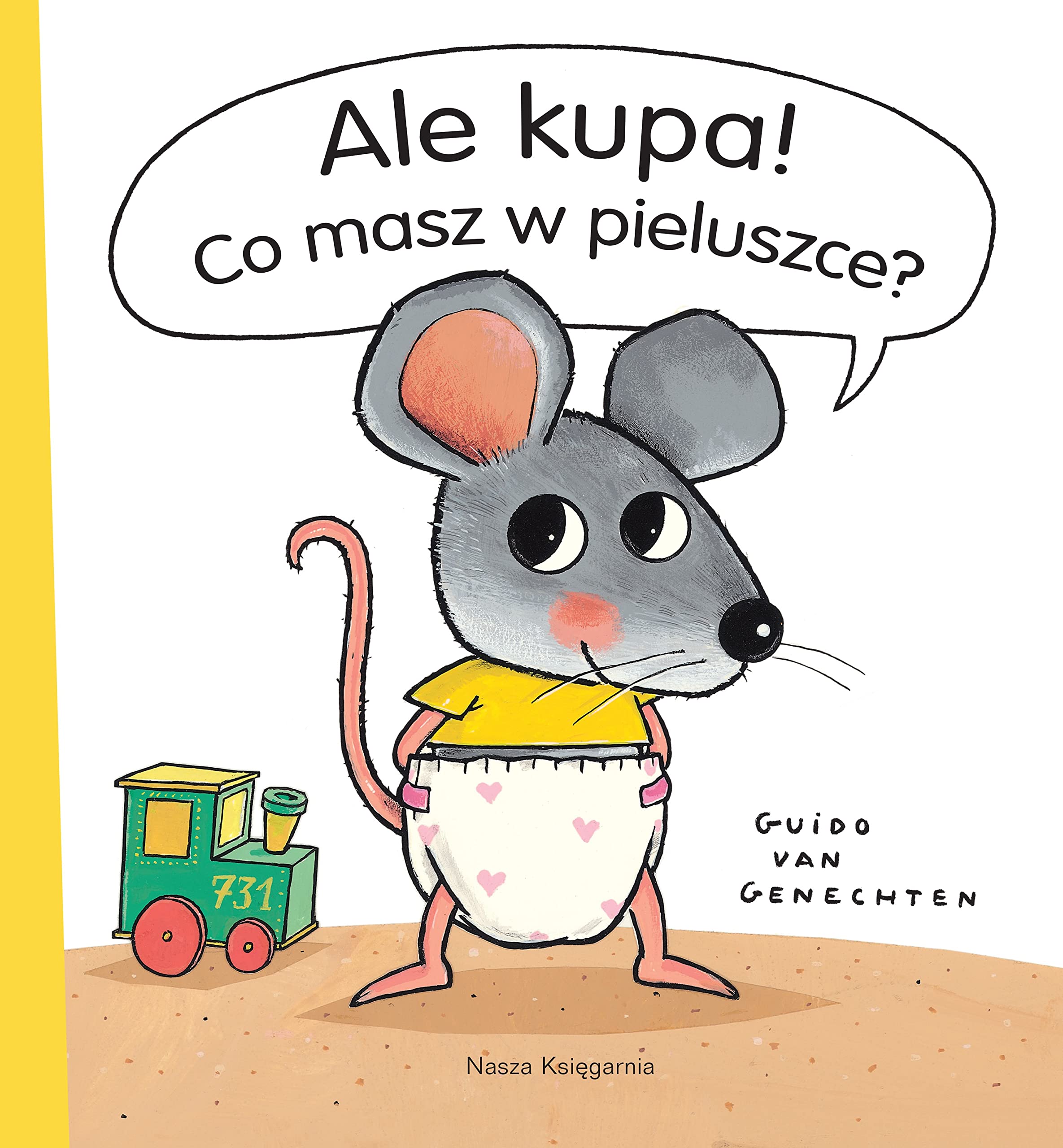 Ale kupa! Co masz w pieluszce? book