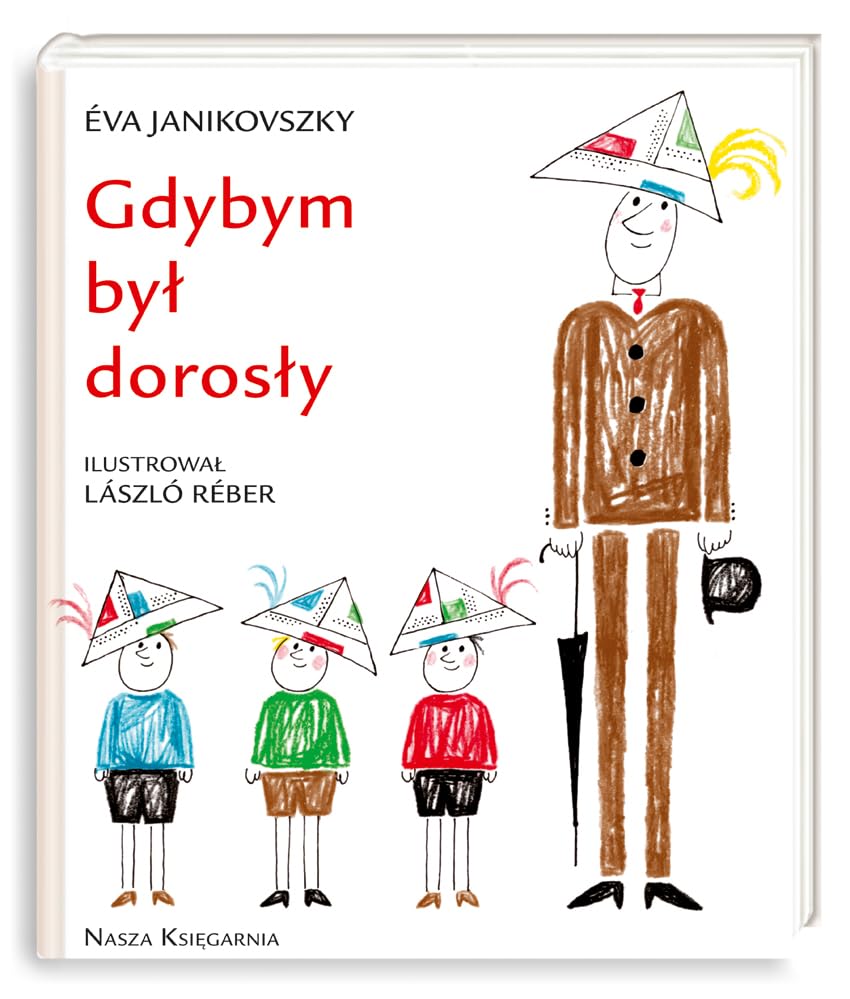 Gdybym byl dorosly Novels & Short Stories