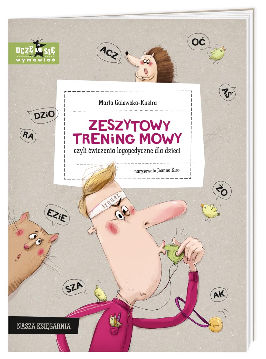 Zeszytowy trening mowy, czyli cwiczenia logopedyczne dla dzieci Education & Training