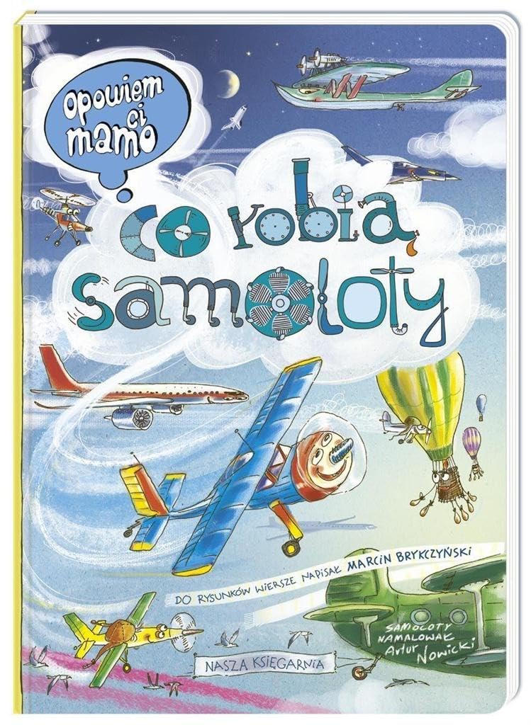 Opowiem ci mamo co robia samoloty Study Guides