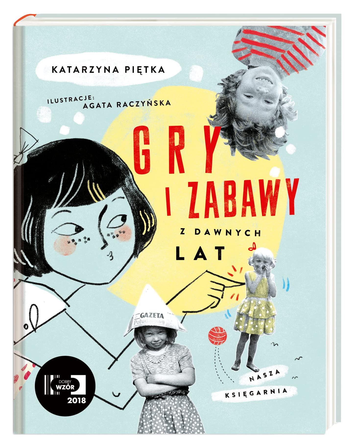 Gry i zabawy z dawnych lat book