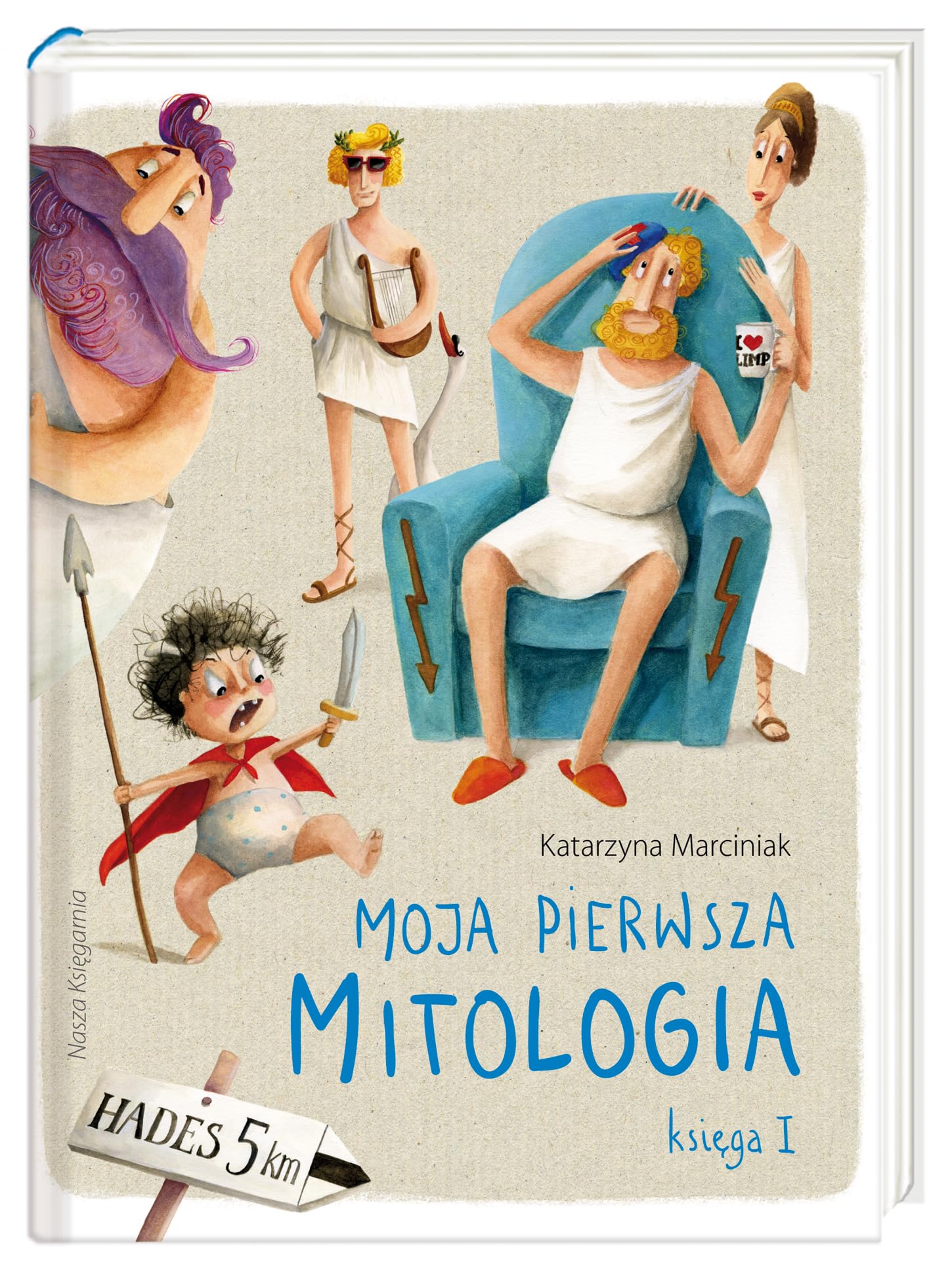 Moja pierwsza mitologia Ksiega I Fairy Tales & Legends