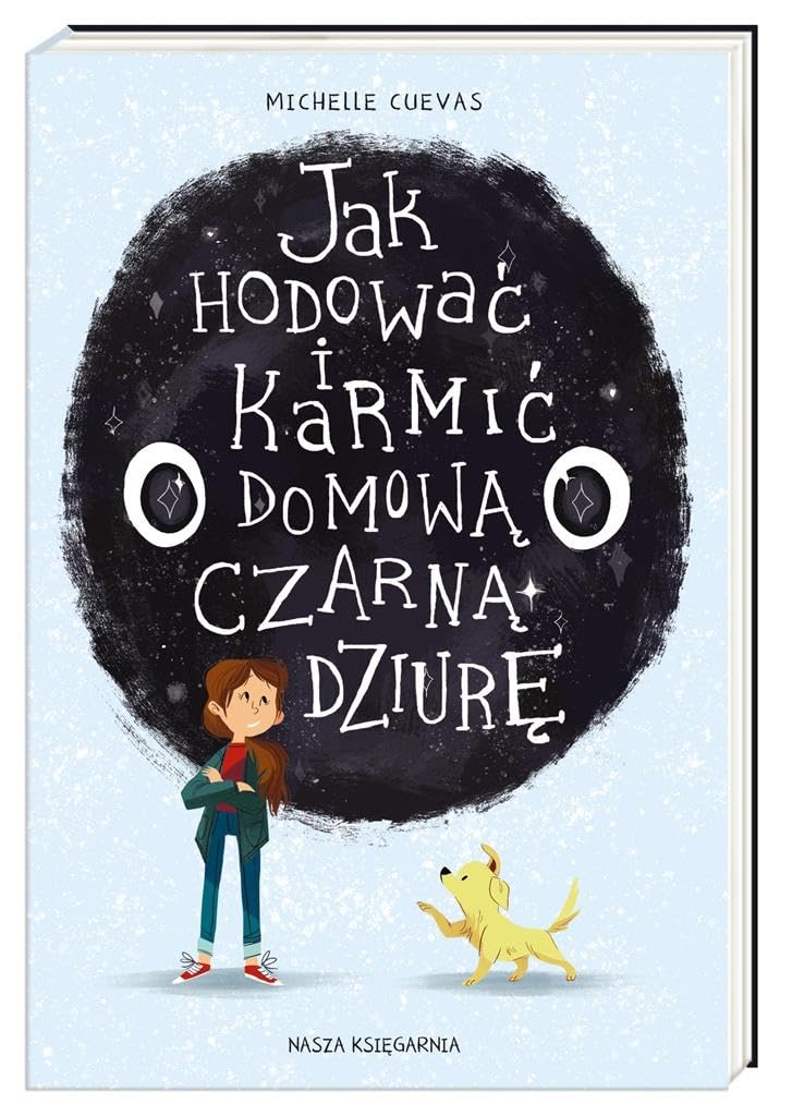 Jak hodowac i karmic domowa czarna dziure Novels & Short Stories