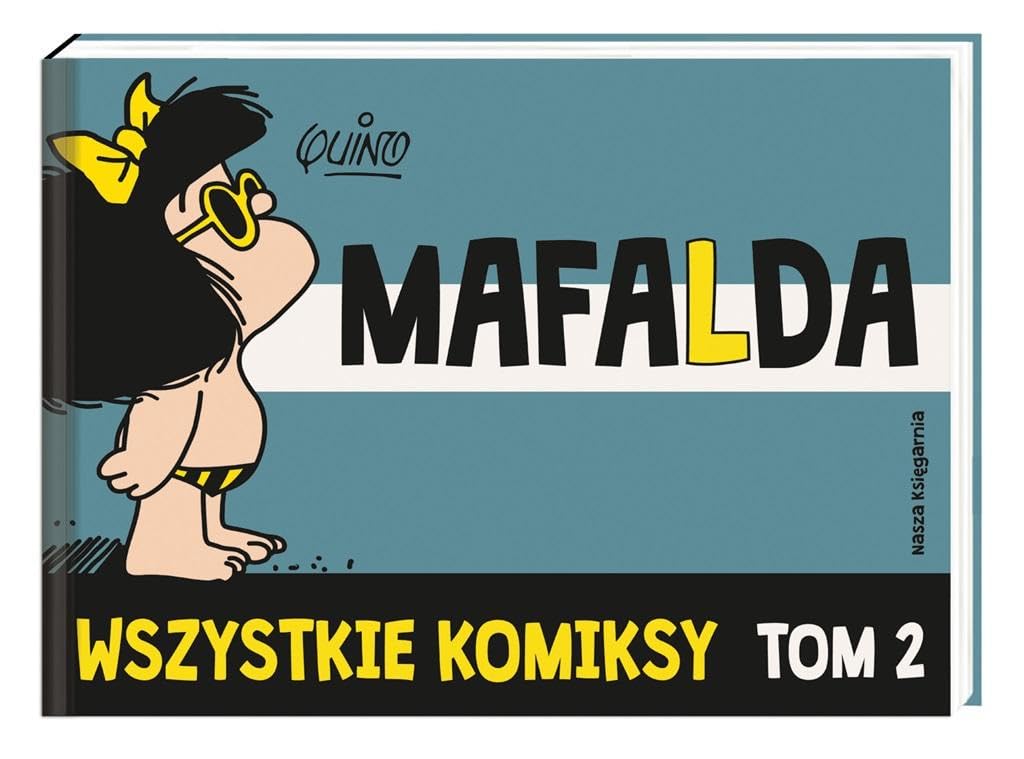 Mafalda Wszystkie komiksy Tom 2 book