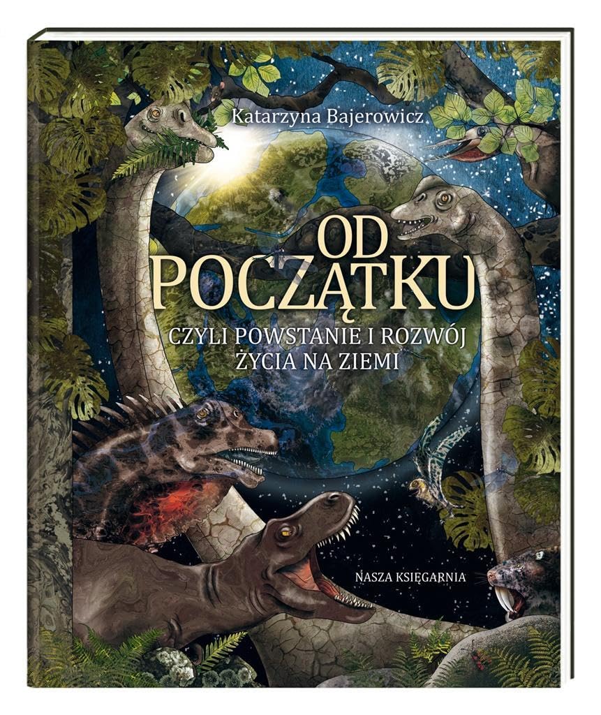 Od początku, czyli powstanie i rozwój życia na Ziemi Books