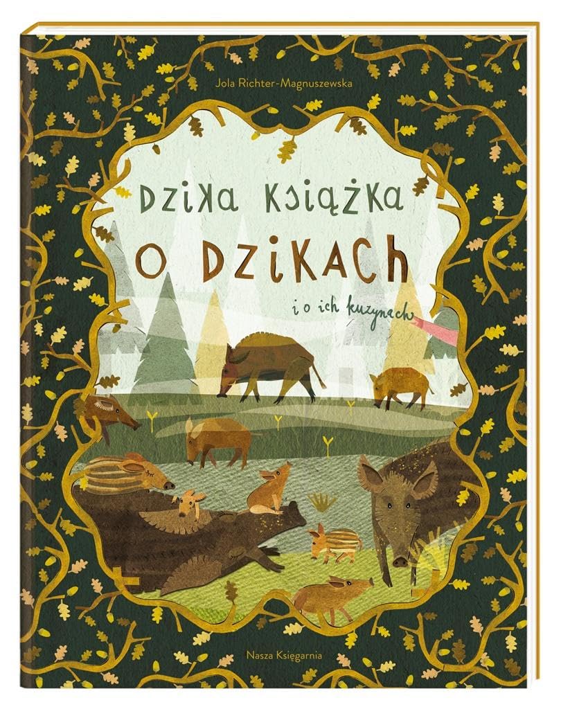 Dzika książka o dzikach i o ich kuzynach book