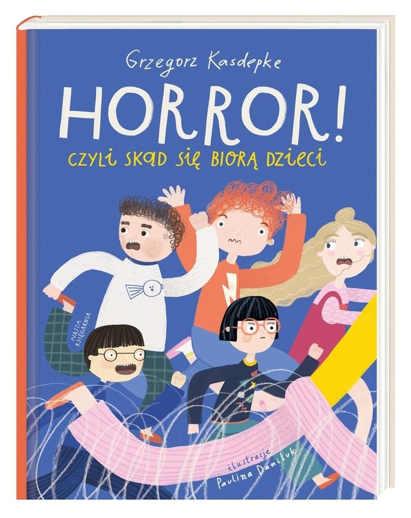 Horror! czyli skąd się biorą dzieci book