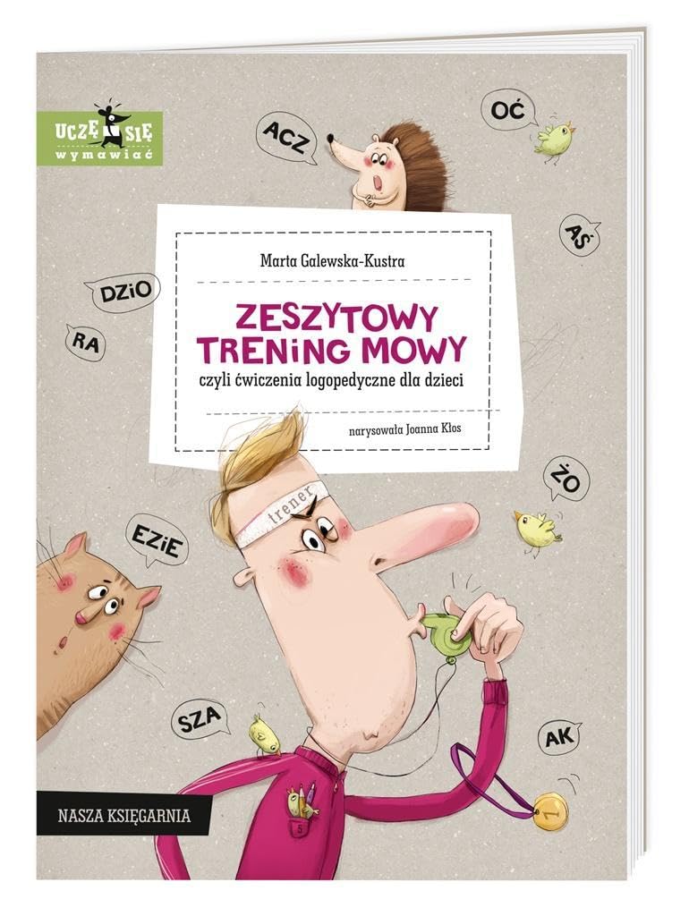 Zeszytowy trening mowy, czyli ćwiczenia logopedyczne dla dzieci book