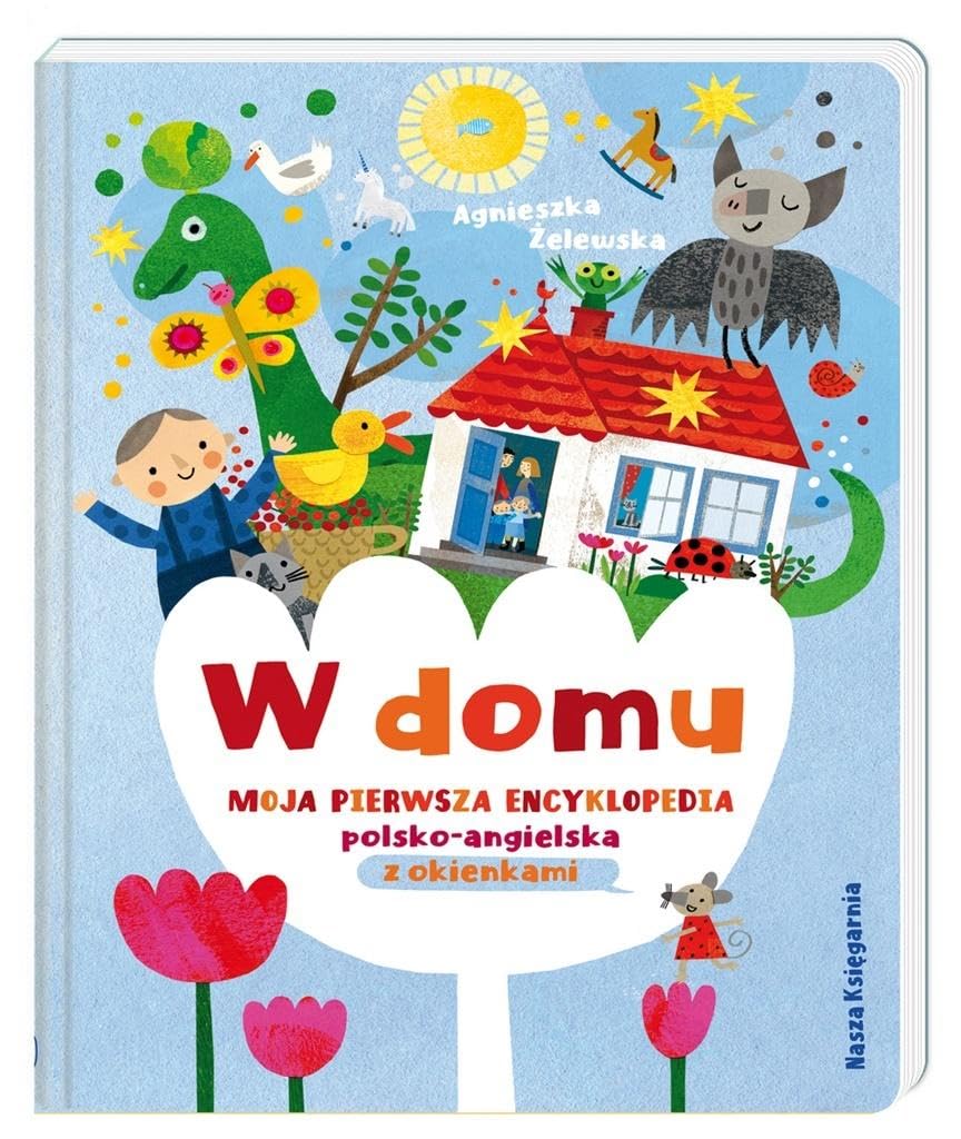 W domu. Moja pierwsza encyklopedia polsko-angielska z okienkami Books