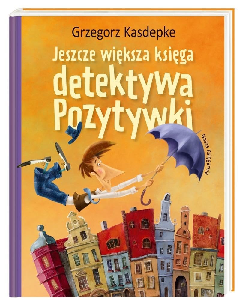 Jeszcze większa księga detektywa Pozytywki Books