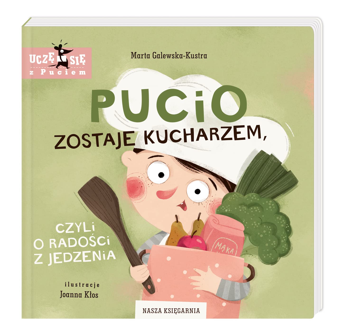 Pucio zostaje kucharzem: czyli o radości z jedzenia Books