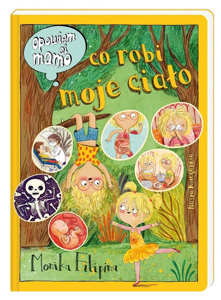 Opowiem ci mamo, co robi moje ciało Books