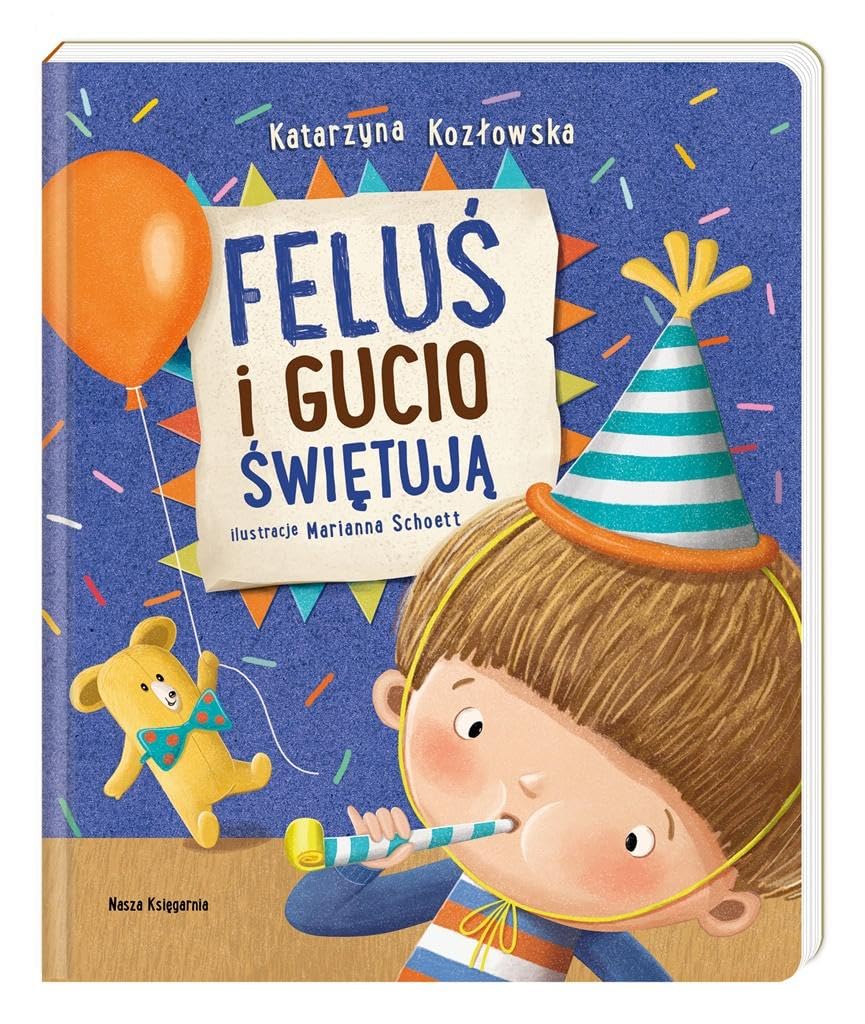 Feluś i Gucio świętują Books