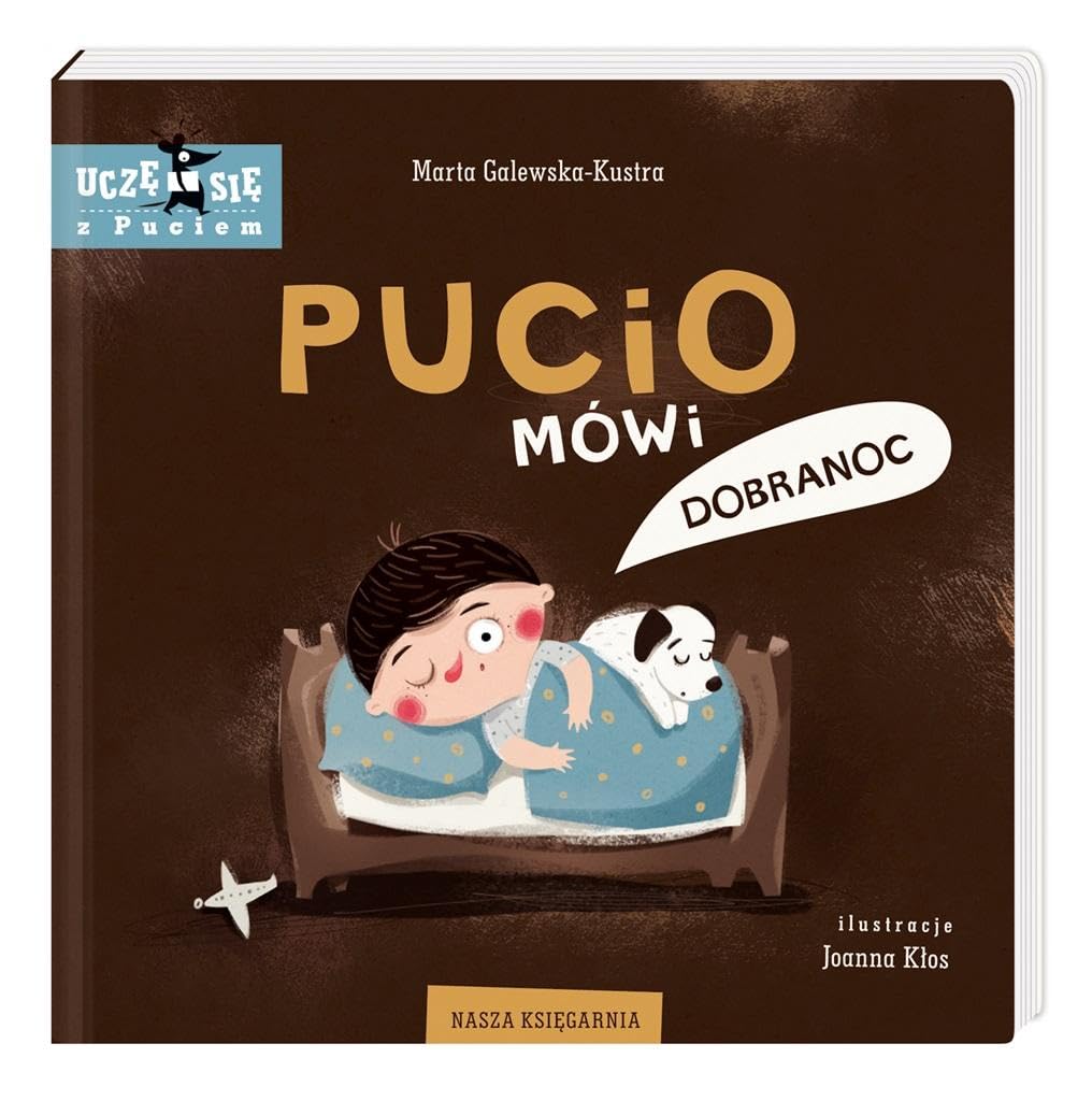 Pucio mówi dobranoc (UCZĘ SIĘ Z PUCIEM) Books