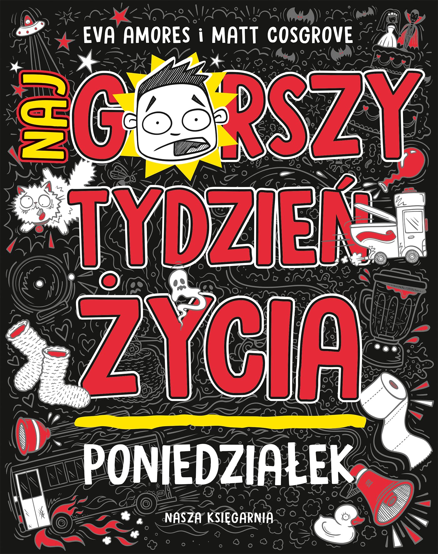 Poniedziałek Najgorszy tydzień życia Books