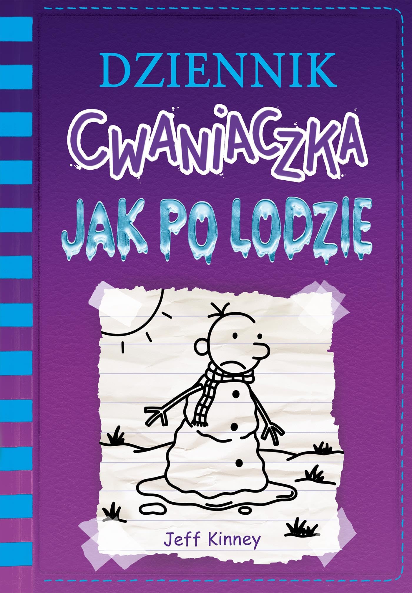 Dziennik cwaniaczka Jak po lodzie Books