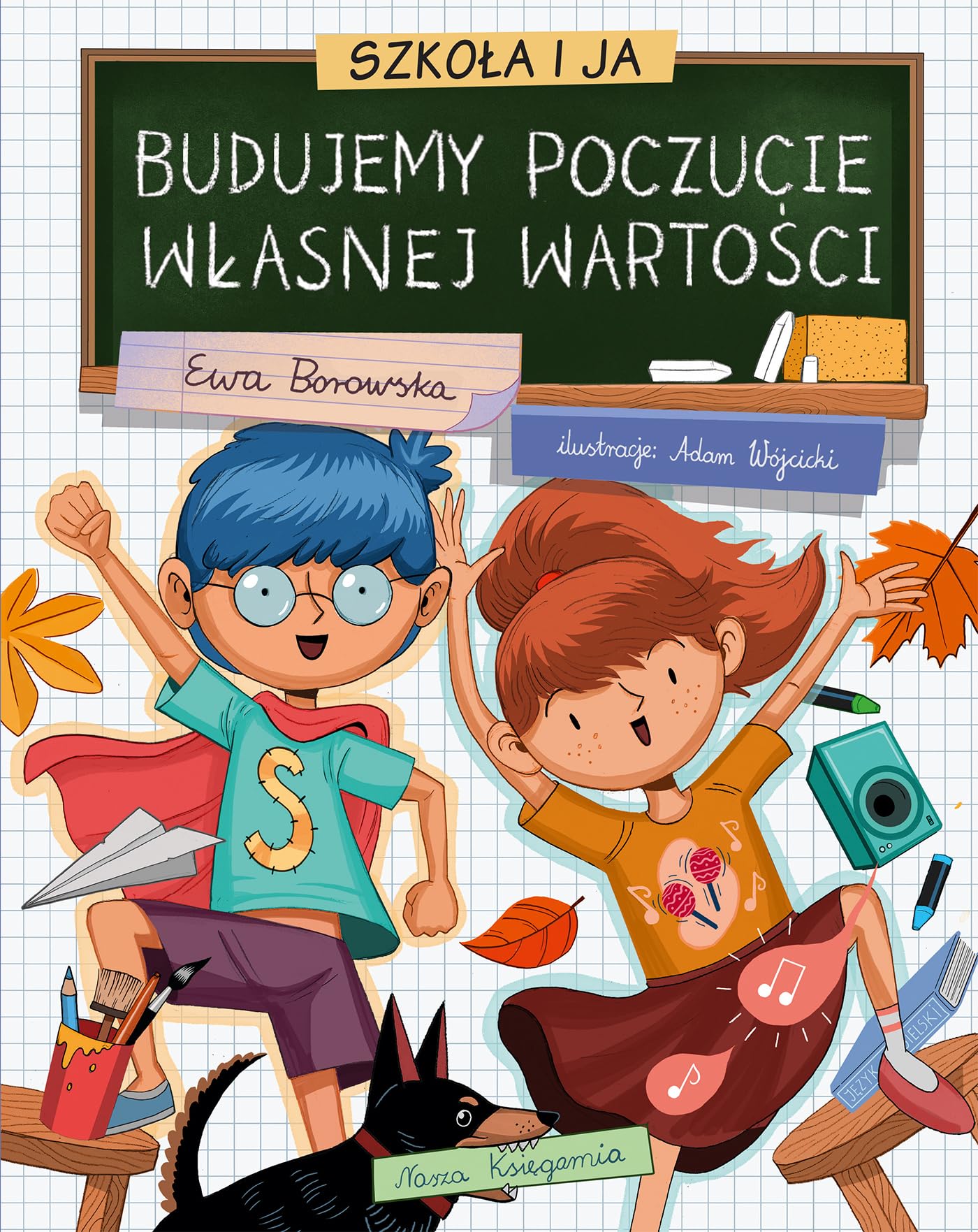 Szkoła i ja Budujemy poczucie własnej wartości book