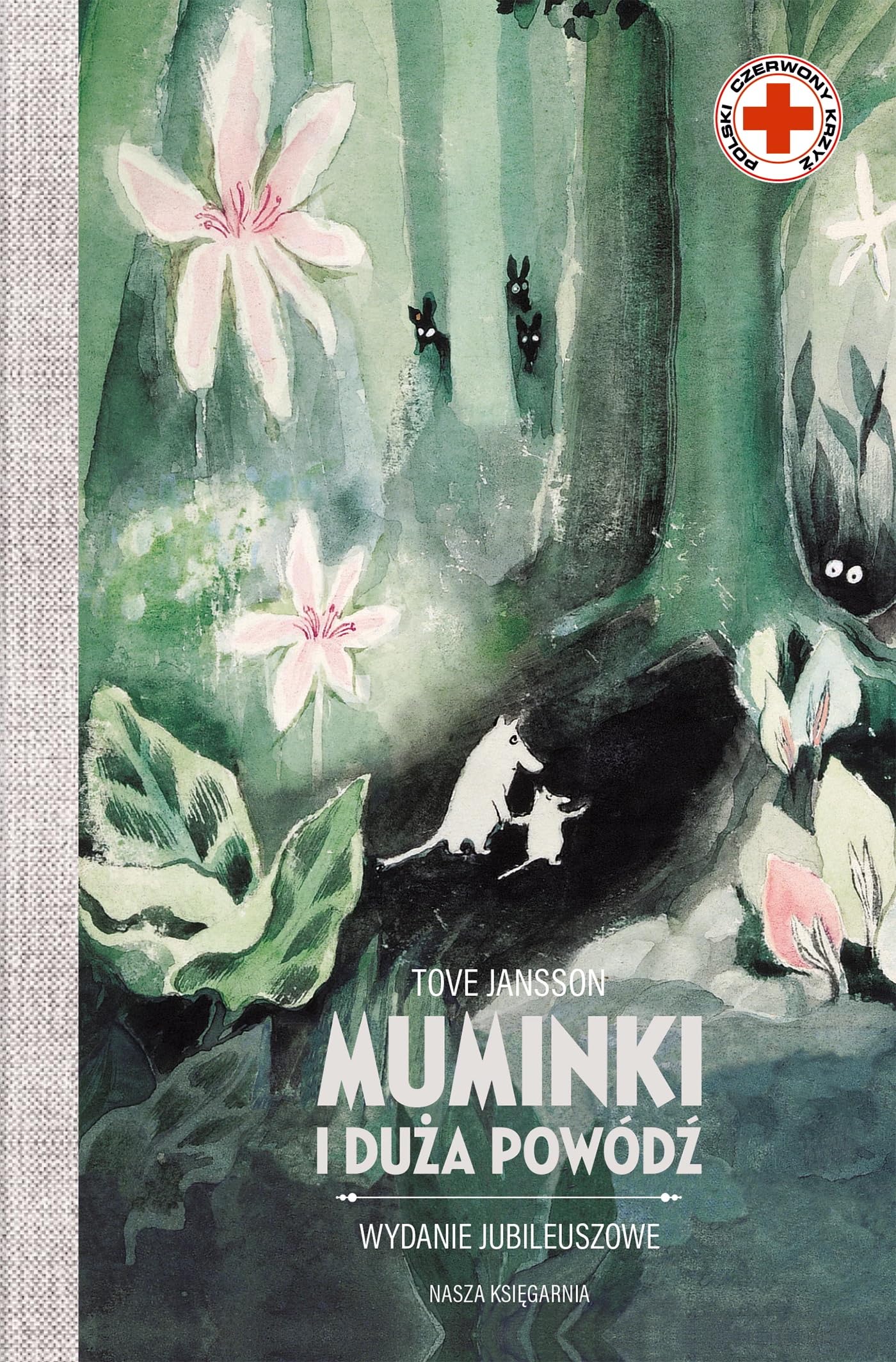 Muminki i duża powódź: Wydanie jubileuszowe Books