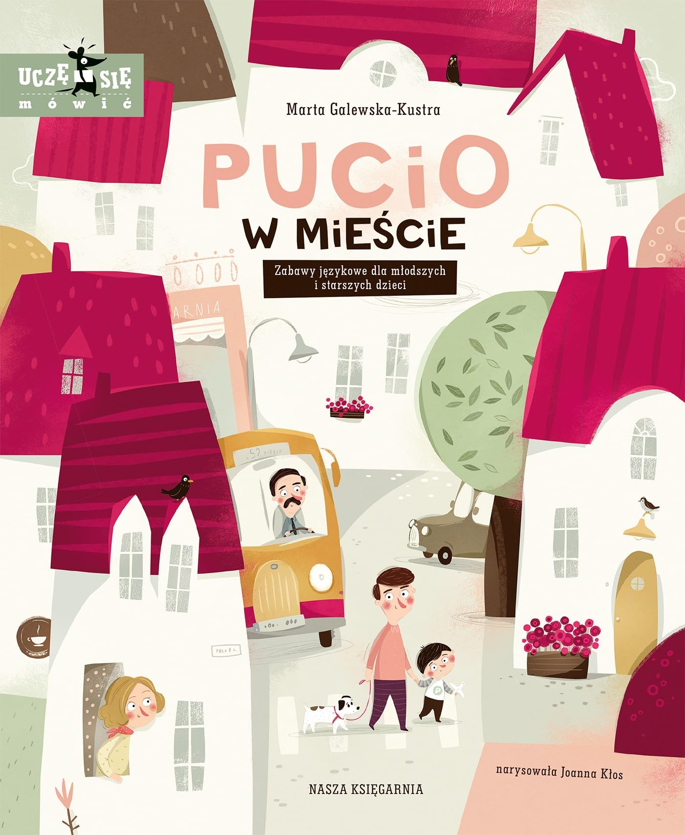 Pucio w mieście: Zabawy językowe dla młodszych i starszych dzieci Books