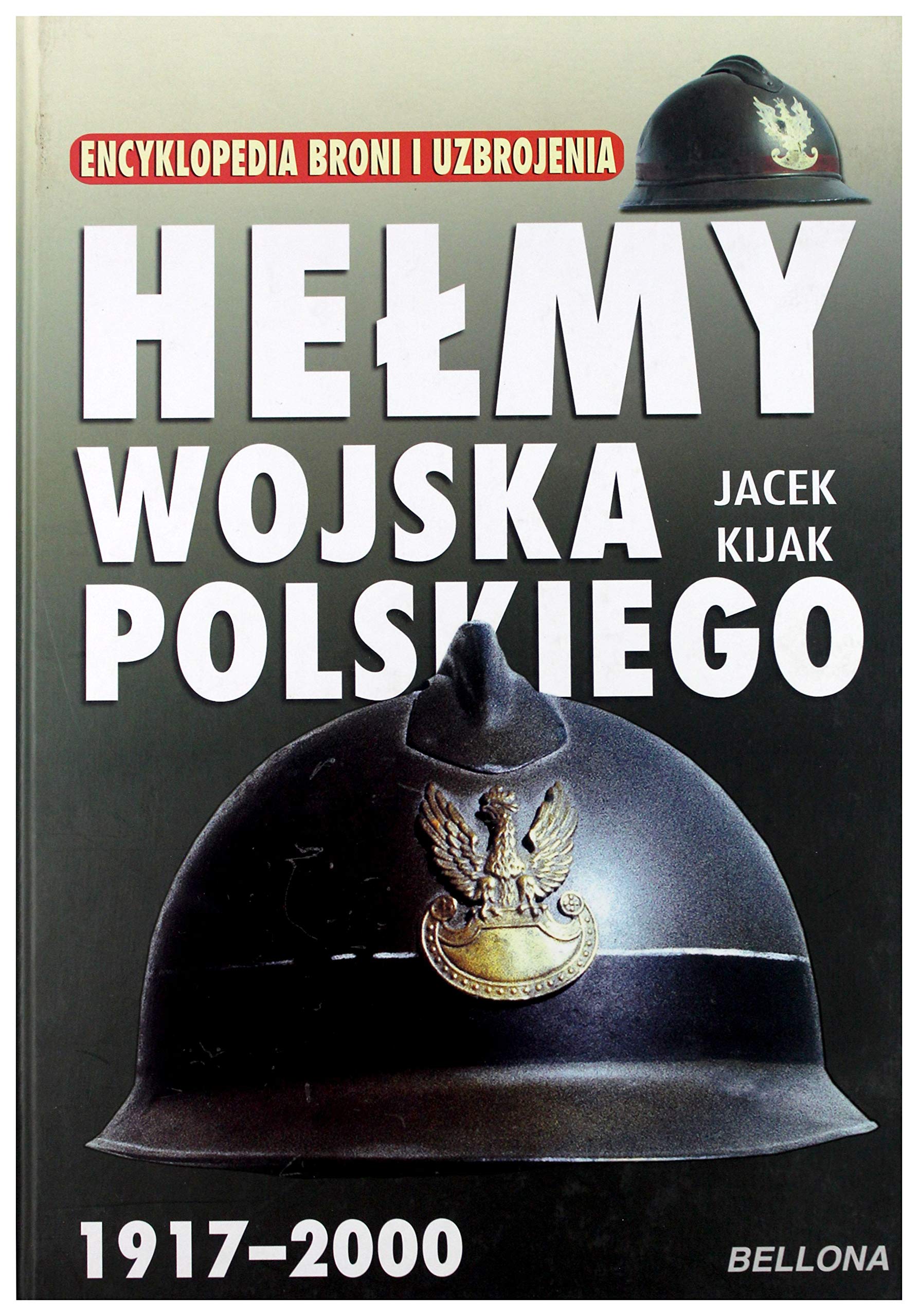 Helmy wojska polskiego 1917-2000 Books
