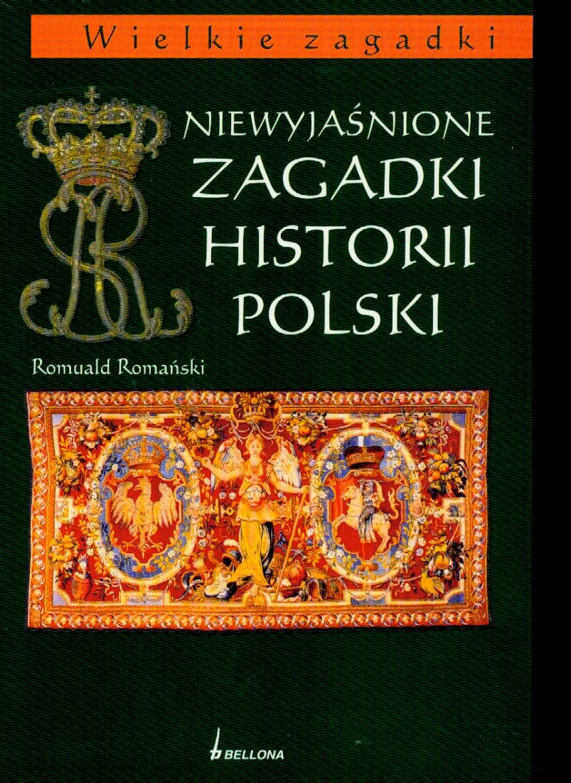 Niewyjaśnione zagadki historii Polski book