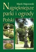 Najpiękniejsze parki i ogrody Polski Books