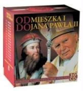 Od Mieszka I do Jana Pawła II Kompaktowa historia Polski CD Books