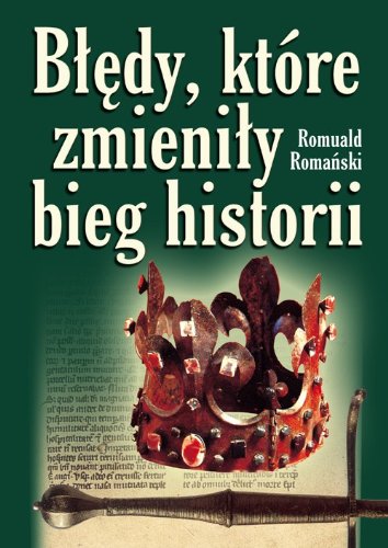 Błędy, które zmieniły bieg historii Books
