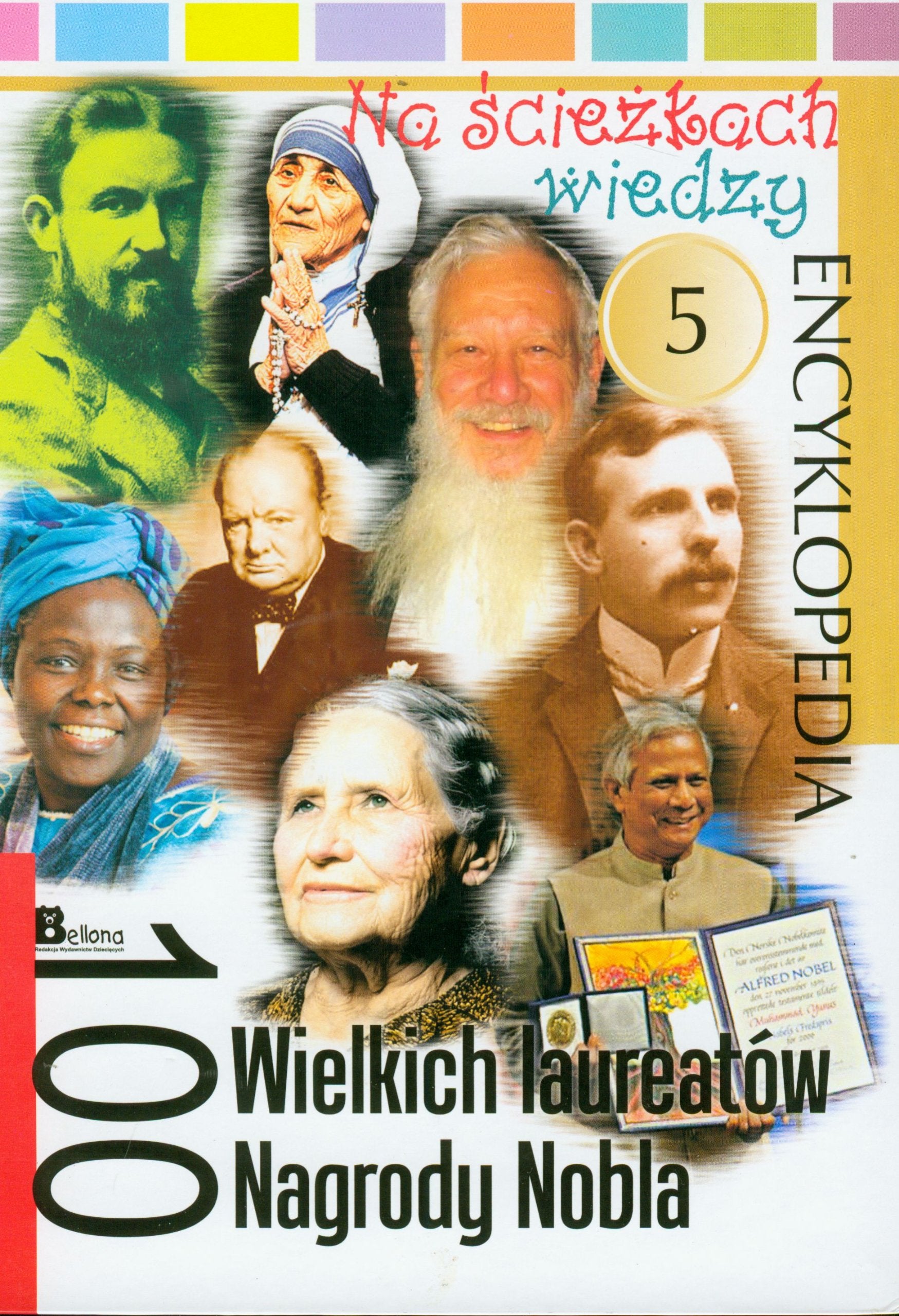 Na ścieżkach wiedzy 5 100 wielkich laureatów Nagrody Nobla book