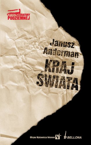 Kraj swiata (KANON LITERATURY PODZIEMNEJ) Essays & Short Stories