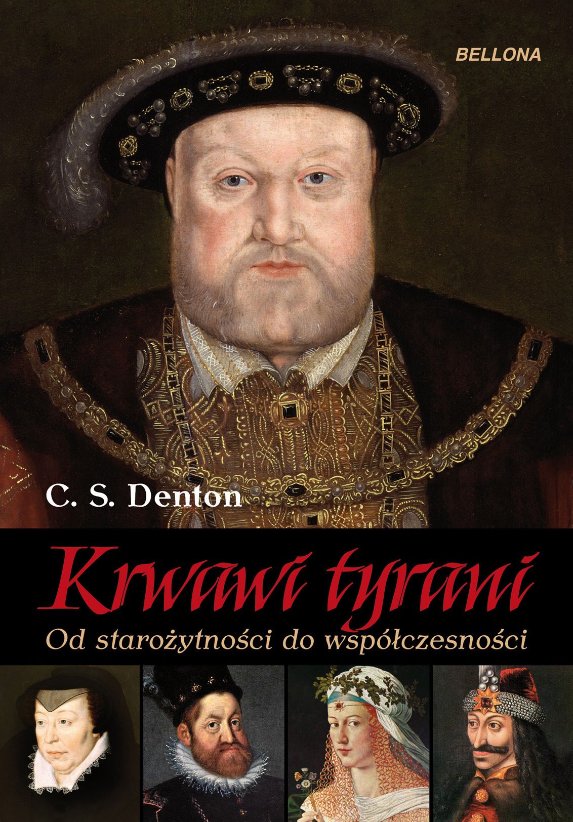 Krwawi tyrani: Od starożytności do współczesności Books