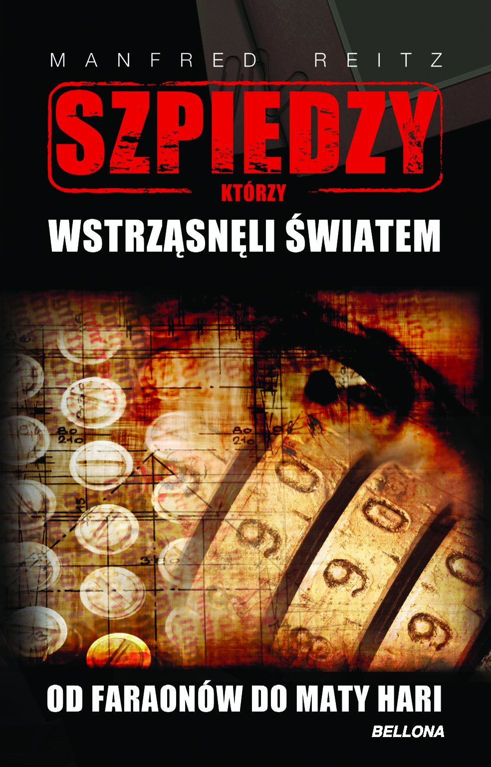 Szpiedzy którzy wstrząsnęli światem Books