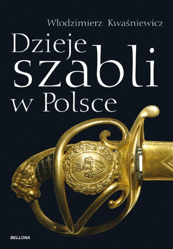 Dzieje szabli w Polsce Books
