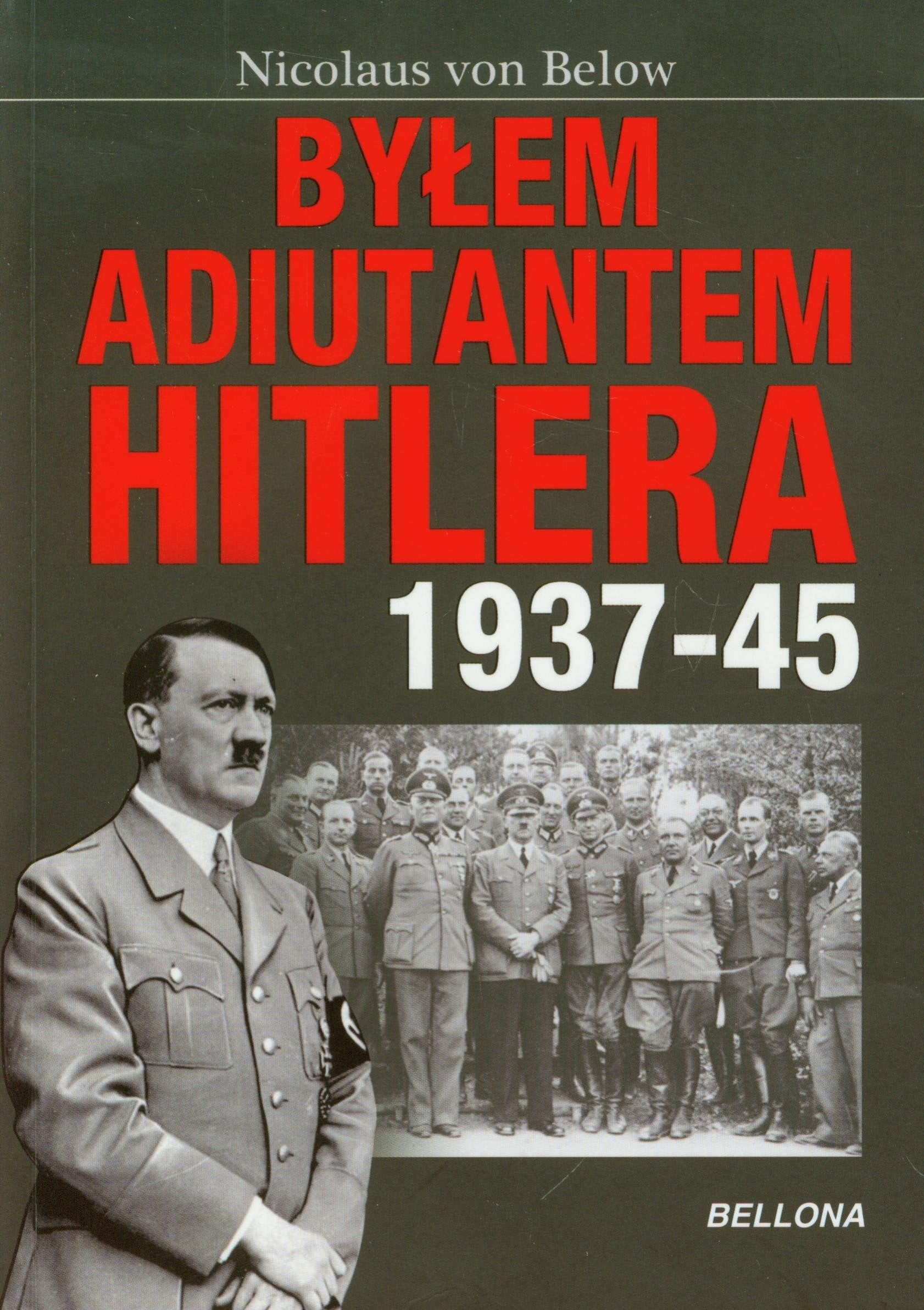 Byłem adiutantem Hitlera: 1937-45 Books